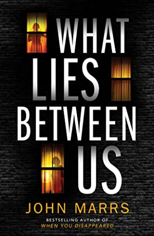 File:What Lies Between Us by John Marrs.jpg