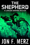Cover of The Shepherd by Jon F. Merz