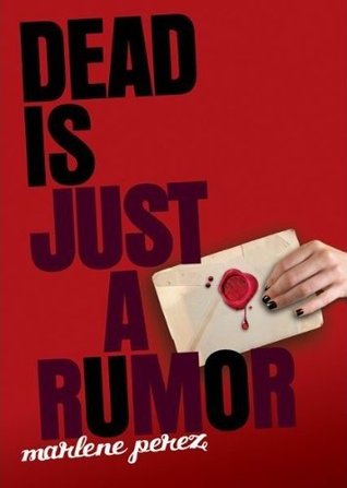 File:Dead Is Just A Rumor by Marlene Perez.jpg