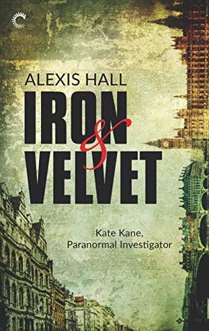 File:Iron & Velvet by Alexis Hall.jpg