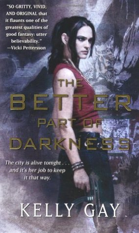 File:The Better Part of Darkness by Kelly Gay.jpg