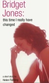 Cover of Bridget Jones: This time I really have changed by Helen Fielding