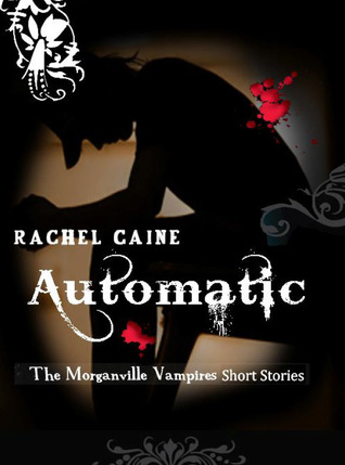 File:Automatic by Rachel Caine.jpg