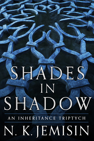 File:Shades in Shadow (Inheritance, 0.5, 1.5, 2.5) by N.K. Jemisin.jpg