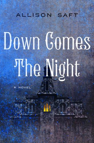 File:Down Comes the Night by Allison Saft.jpg