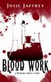 Blood Work (Seekers) by Josie Jaffrey.jpg