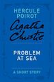 Problem at Sea- a Hercule Poirot Short Story by Agatha Christie.jpg