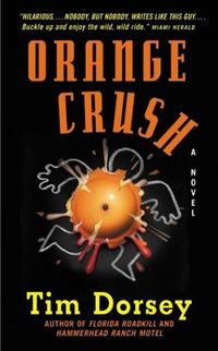 Cover of Orange Crush by Tim Dorsey