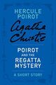 Poirot and the Regatta Mystery- a Hercule Poirot Short Story by Agatha Christie.jpg