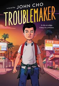 Cover of Troublemaker by John Cho