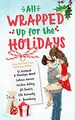 All Wrapped Up for the Holidays by Vi Keeland.jpg