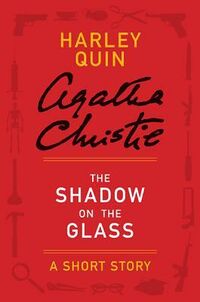 Cover of The Shadow on the Glass by Agatha Christie