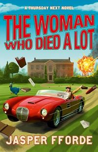 Cover of The Woman Who Died a Lot by Jasper Fforde