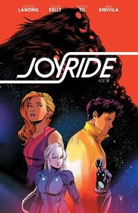 Cover of Joyride, Vol. 3 by Jackson Lanzing, Collin Kelly, & Marcus To