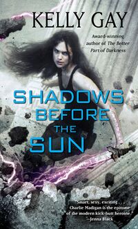 Cover of Shadows Before the Sun by Kelly Gay