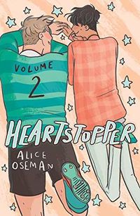Cover of Heartstopper: Volume Two by Alice Oseman