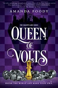 Cover of Queen of Volts by Amanda Foody