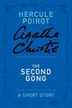 The Second Gong- a Hercule Poirot Short Story by Agatha Christie.jpg