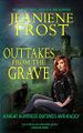 Outtakes from the Grave by Jeaniene Frost.jpg