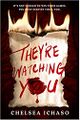 They're Watching You by Chelsea Ichaso.jpg