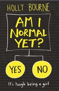 Cover of Am I Normal Yet by Holly Bourne