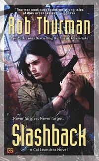 Cover of Slashback by Rob Thurman
