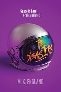 Cover of The Disasters by M.K. England