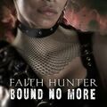 Bound No More by Faith Hunter.jpg