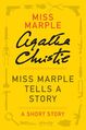 Miss Marple Tells a Story- A Miss Marple Short Story by Agatha Christie.jpg