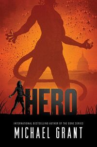 Cover of Hero by Michael Grant