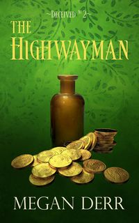 Cover of The Highwayman by Megan Derr