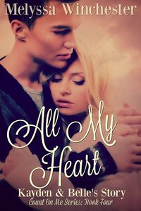Cover of All My Heart by Melyssa Winchester