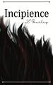 Incipience (The Incipience Series) by L. Gourley.jpg