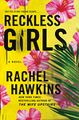 Reckless Girls by Rachel Hawkins.jpg