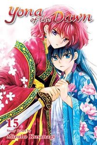 Cover of Yona of the Dawn, Vol. 15 by Mizuho Kusanagi