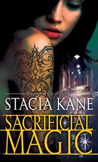 Cover of Sacrificial Magic by Stacia Kane