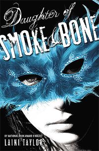 Cover of Daughter of Smoke & Bone by Laini Taylor