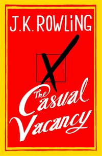 Cover of The Casual Vacancy by J.K. Rowling