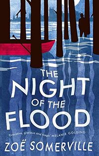 Cover of The Night of the Flood by Zoe Somerville