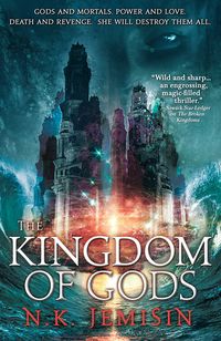 Cover of The Kingdom of Gods by N.K. Jemisin