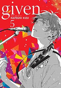 Cover of Given, Vol. 5 by Natsuki Kizu
