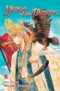 Cover of Yona of the Dawn, Vol. 8 by Mizuho Kusanagi