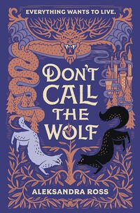 Cover of Don't Call the Wolf by Aleksandra Ross
