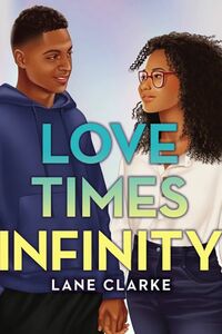 Cover of Love Times Infinity by Lane Clarke