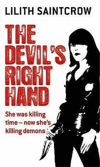 Cover of The Devil's Right Hand by Lilith Saintcrow