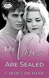Cover of My Vows Are Sealed by Carmen Richter