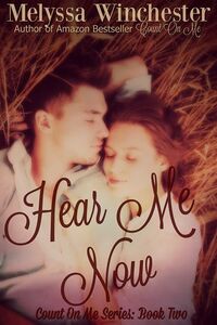 Cover of Hear Me Now by Melyssa Winchester