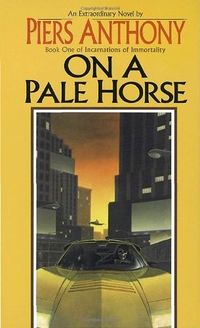 Cover of On a Pale Horse by Piers Anthony