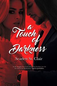 Cover of A Touch of Darkness by Scarlett St. Clair