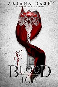 Cover of Blood & Ice by Ariana Nash